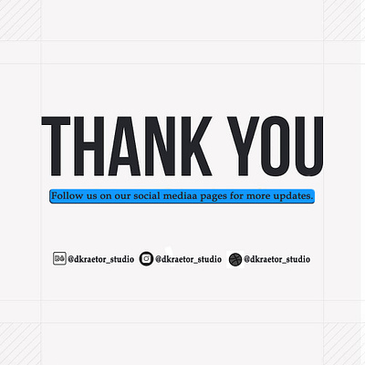 Thank You! Follow us on our social media animation branding design graphic design illustration illustrator logo ui ux vector