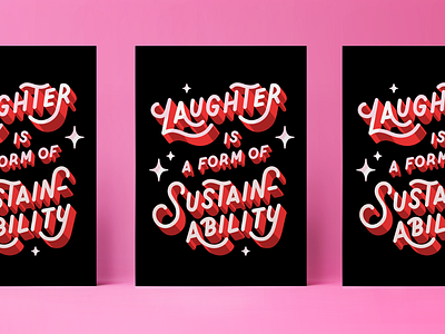 Notes from Therapy #3: Laughter is Sustainability cursive hand letter hand lettering lettering mental health mental health awareness poster type design typography typography poster