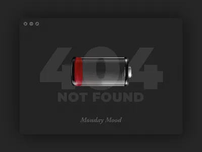 404 Monday 404 design 404 error 404 page low battery mondays not found
