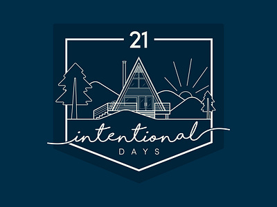 21 Intentional Days - Cabin illustration illustration design illustrator intentional line drawing script typography vector vector illustration