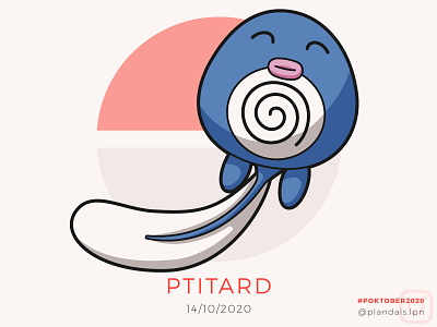 Ptitard - Poktober 2020 challenge cute design draw drawing fourteen fourteenth illustration illustrator pokemon pokemon art poktober poktober2020 poliwag ptitard quatorze vector water