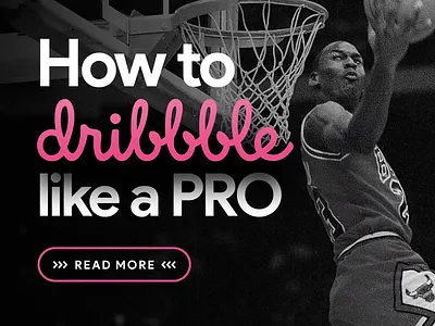 How to Dribbble like a PRO — Blog Post article website blog read text dribbble platform pro logo design marketing profile header cover image social media tips advice lifehack tutorial lesson show