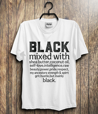 black mixed with T-Shirt black black lives matter black lover black man black tshirt blackletter create custom design illustration love t shirt t shirt design trendy typography