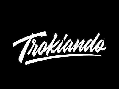 Trokiando calligraphy font lettering logo logotype typography