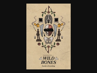 Wild Bones - Poster adobe adobe illustrator adobe photoshop anatomical anatomy bones cinema film grime human illustration illustrator indiefilm memories movie poster poster design rorschach skull vector