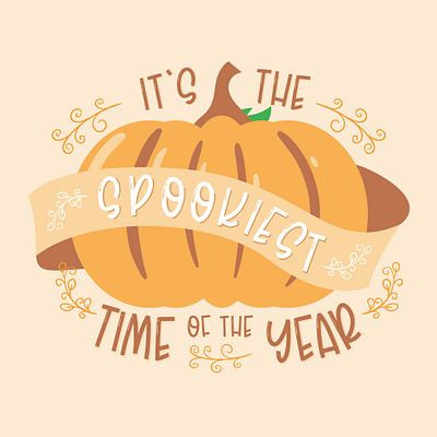 It's the Spookiest Time of the Year Pumpkin autumn creepy cute fall halloween illustration pumpkin pumpkins spooky typography