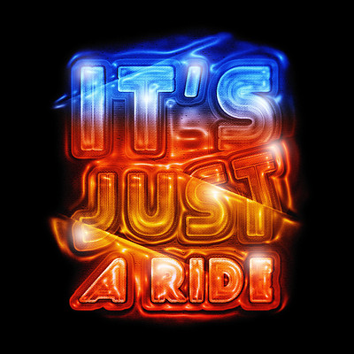 It's Just a Ride billhicks colorful layer style lettering retro typo typography