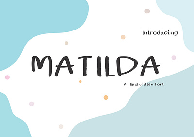 MATILDA FONT > Handwritten Font design fonts graphicdesign typography