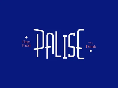 Brand and Type for Palise - Fine Food and Drink. brand design drink food logo minimal type