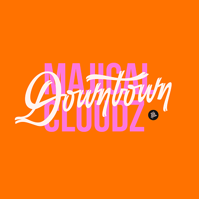 Downtown by Majical Cloudz 36daysoftype calligraphy calligraphy and lettering artist customlettering lettering letters orange pink typism typography vector