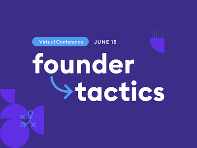 Founder Tactics [1/3]: Design System brand branding case study casestudy circle conference conference design design system dot football graphic design logo logo branding marketing sf shapes tactics tech tech conference