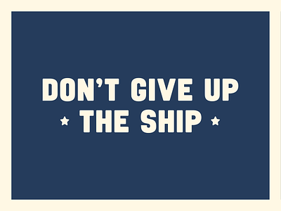 Don’t give up the ship font nautical simplebits type typedesign vaultalarm