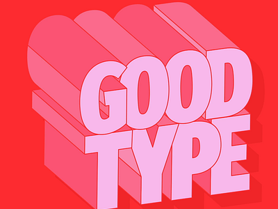 Good Type 3d animation branding design icon illustration kinetic typography logo motion shadow typography