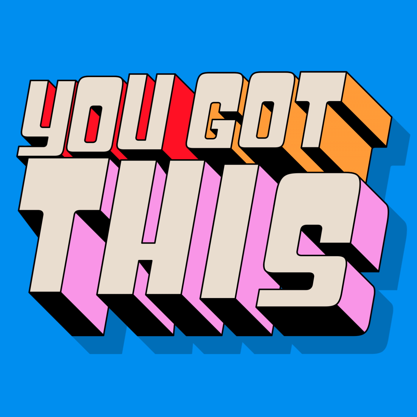 YOU GOT THIS animation branding design icon illustration kinetic typography logo motion shadow typography ui