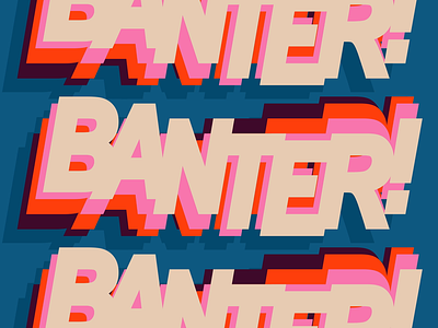 BANTER animation branding design icon illustration kinetic typography logo motion shadow typography ui