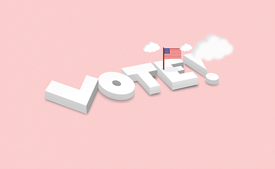 Vote 2020 3d design graphic design illustration minimal typography vote vote2020