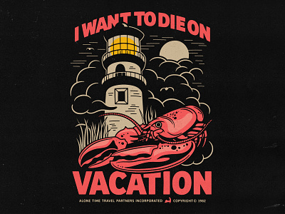 I want to die on vacation badgedesign cape cod clouds graphic design illustration illustrator lighthouse lobster typography vacation vector
