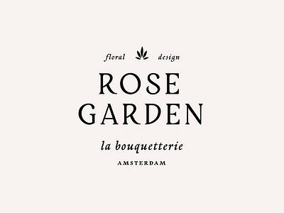 Rose Garden Logo by Labels Studio beauty logo botanical logo branding floral logo logo logo design logo inspiration logotype minimal modern natural logo organic logo typography wellness logo