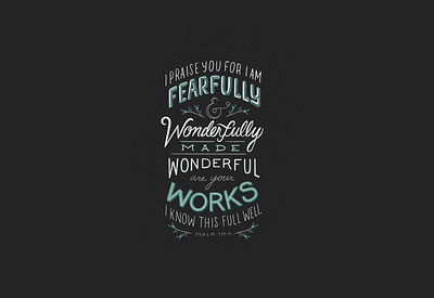 Psalm 139:14 design design art graphicdesign hand lettering handlettering illustration illustration art lettering lettering art lettering artist procreate procreate art psalms scripture