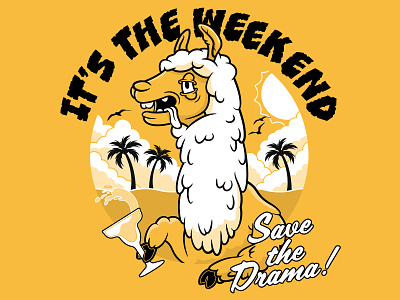 The Weekend adobe illustrator beach crumby creative drama drinking drunk illustration llama margarita screen print screenprint t-shirt design vector art weekend