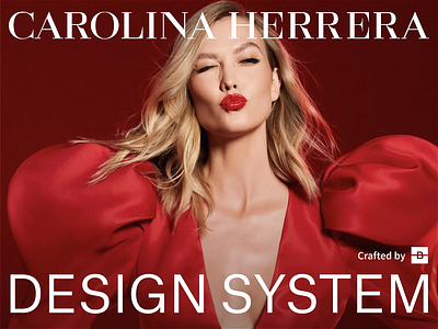 Carolina Herrera | Design System b reel carolina herrera design system documentation e commerce fashion fragrance icons luxury makeup product product design shades styles system ui