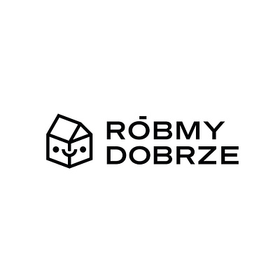 RÓBMY DOBRZE / logo design graphic design home logo logofolio sign type typography