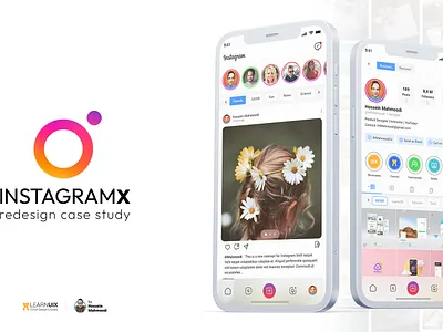 Instagram X - UI/UX Redesign Case Study asterixarts case study design hossein mahmoodi ihmahmoodi instagram instagram x interaction design iran learnuix social networks ui uiux ux اینستاگرام رابط کاربری