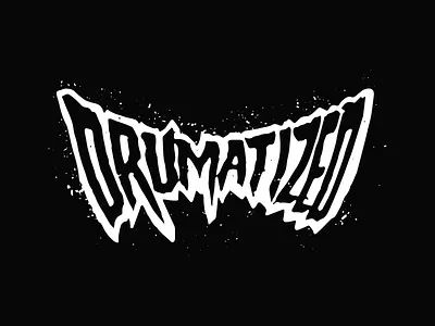 DRUMATIZED Logos grunge handlettering hip hop logo logotype procreate rap tay keith