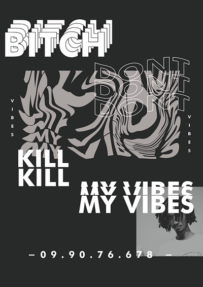 Bitch Dont Kill My Vibes apparel apparel design apparel mockup branding design flatdesign illustration minimal photoshop typogaphy typography