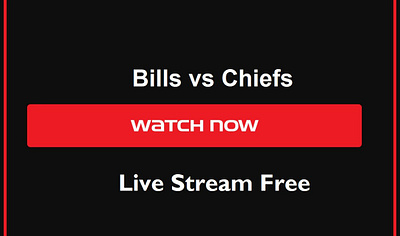 Chiefs vs Bills Live NFL Streams On Reddit Free To Watch Guide,