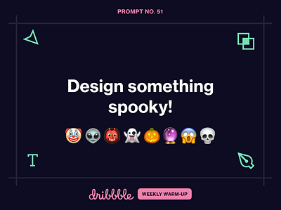 Design Something Spooky! challenge community design dribbble dribbbleweeklywarmup fun grow halloween horror learn prompt pumpkin scary spooky weekly warm up