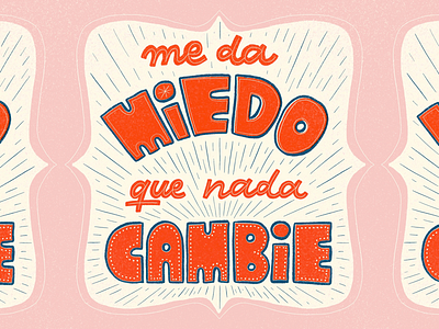 Me da miedo que nada cambie apruebo cambio change chile fear lettering miedo