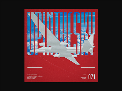 071 ~ up in the sky. compositions costume design customtype dailyposter dailyposterdesign graphicdesign layout layout exploration layoutdesign minimalism photoshop photoshop art poster a day poster art poster design typogaphy typography art typography design visual design visual graphics