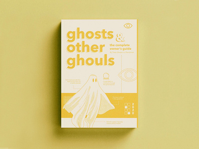 Ghosts & Other Ghouls | Book Cover book book cover cover art design digital art dribbble ghost illustration illustrator mockup print design spooky season vector yellow