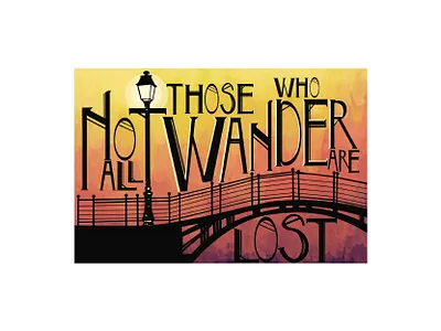 Not All Those Who Wander font lord of the rings sunset typography watercolor