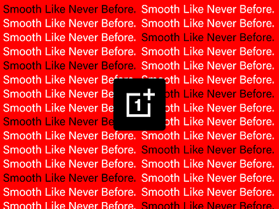 OnePlus: Smooth Like Never Before branding design oneplus smooth typography