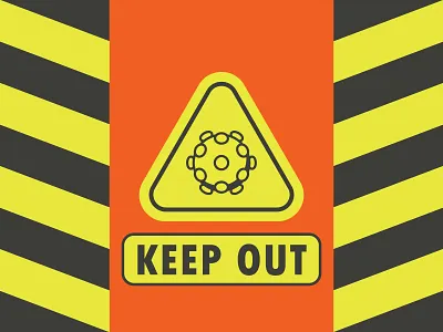 KEEP OUT