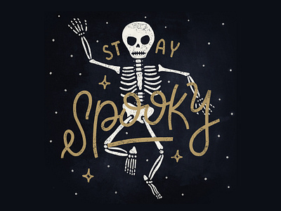 Stay Spooky design dribbleweeklywarmup halloween hand drawn hand lettering handdrawn handlettering illustration lettering skeleton spooky type typography