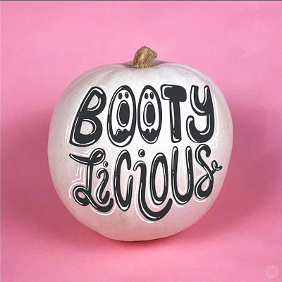 Bootylicious Pumpkin boo booty ghost halloween halloween bash halloween design halloween flyer lettering lettering art lettering artist pumpkin pumpkin spice spooky spooky season