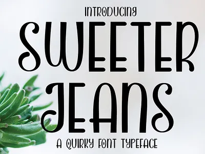 SWEETER JEANS animation font awesome font design hand drawn illustration lettering monograms monongramfont relicksiland typography ui