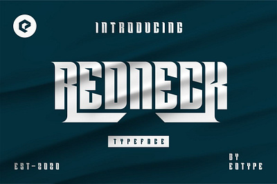 REDNECK Typeface digitalart displayfont font typeface typography