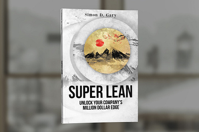 Super Lean by Simon D. Gary book book cover book cover design book covers cover design graphic design photosop professional professional book cover design