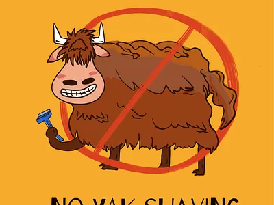 Yak Shaving illustration no yak shave yak
