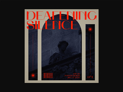 074 ~ deafening silence. custom type daily poster dailyposter dailyposterdesign editorial layout graphicdesign layout minimal minimalism photoshop poster a day poster art poster design swiss design swiss style typogaphy visual arts visual design visual graphics