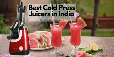 best cold press juicer in India best cold press juicer cold press juicer
