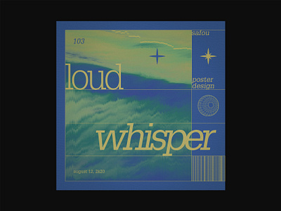 103 ~ loud whisper. custom type daily poster dailyposter dailyposterdesign editorial layout graphicdesign layout minimal minimalism photoshop poster art poster design swiss design typogaphy ui visual art visual design visual graphics