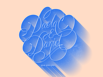 Paola & Daniel Wedding Lettering couple design handlettering lettering lover romance script stars type typogaphy wedding