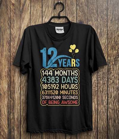 12 years 144 months t-shirt 12 years 144 months create custom design illustration t shirt t shirt design trendy typography