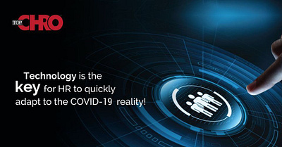 Technology is the KEY for HR to quickly adapt during COVID-19 covid 19 future of work hr during covid 19 hr during pandemic hr technology at workplace hr transformation modern workplace technology workforce planning