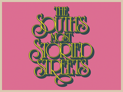 South's Most Storied Streets